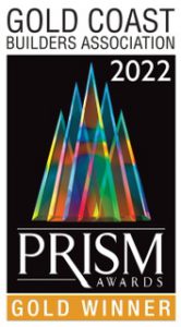 Gold Coast Builders Association Prism awards Gold winner